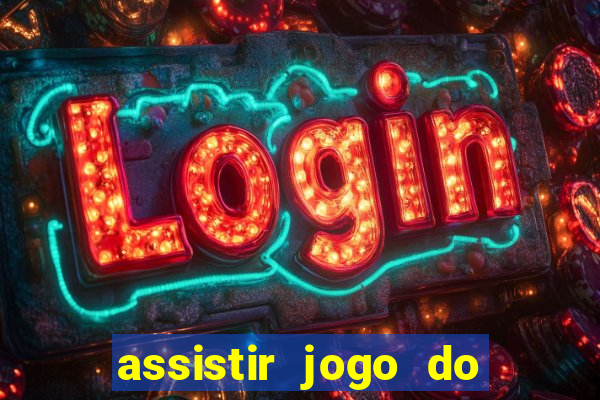 assistir jogo do flamengo ao vivo no multicanais